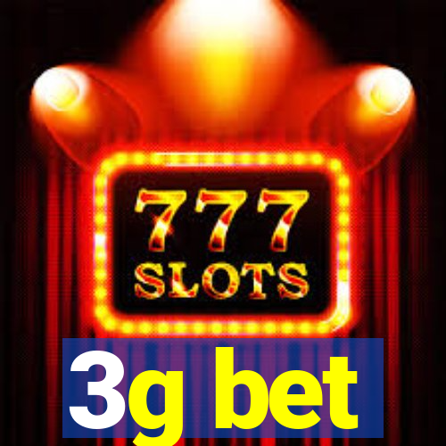 3g bet